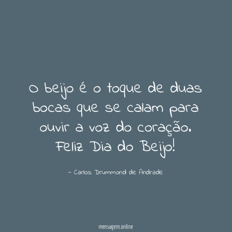 O beijo é o toque de duas bocas