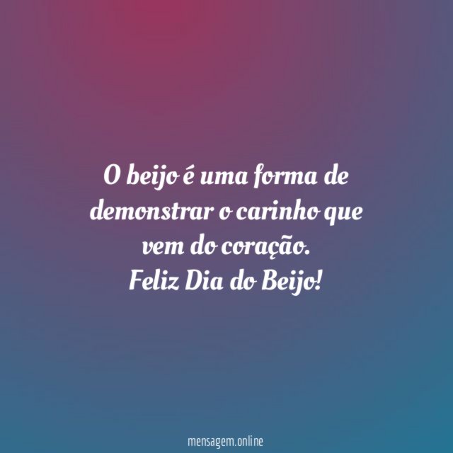 O beijo é uma forma de demonstrar