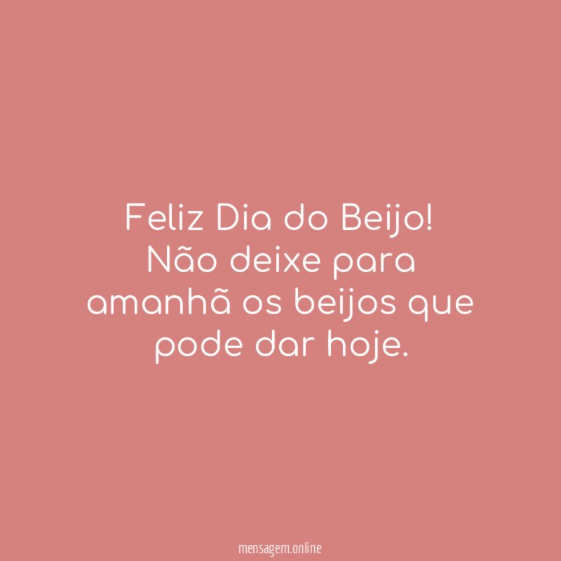 Feliz Dia do Beijo