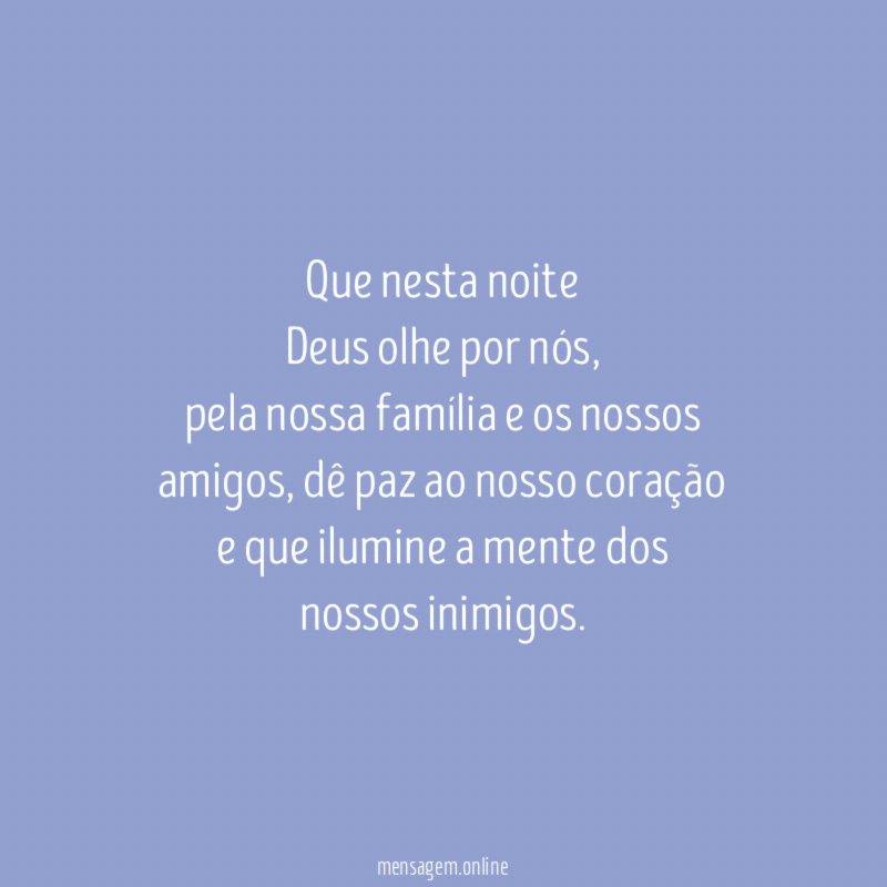 Que nesta noite Deus olhe por nós