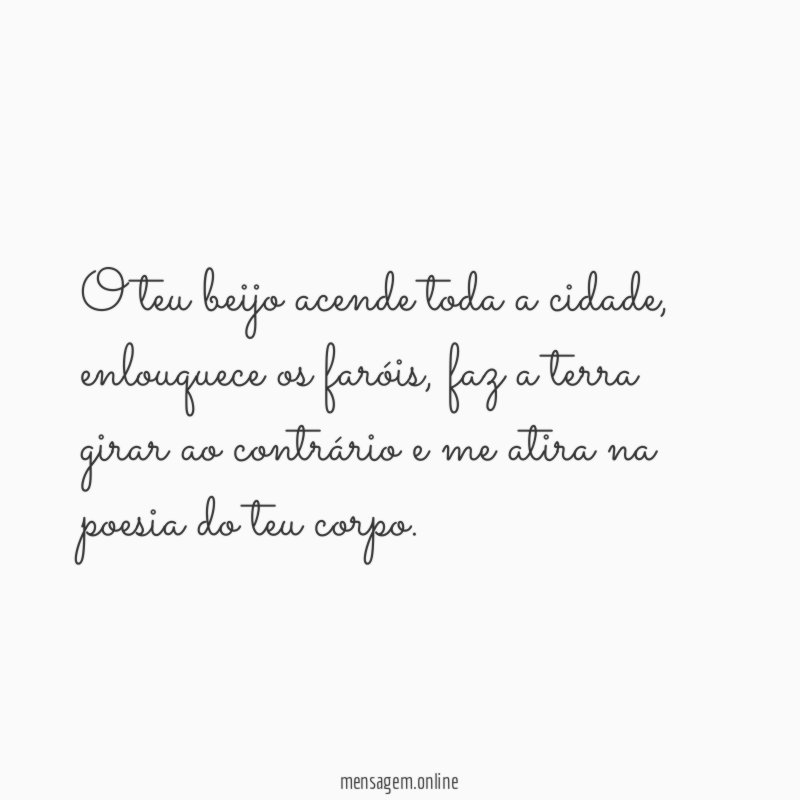 O teu beijo acende toda a cidade