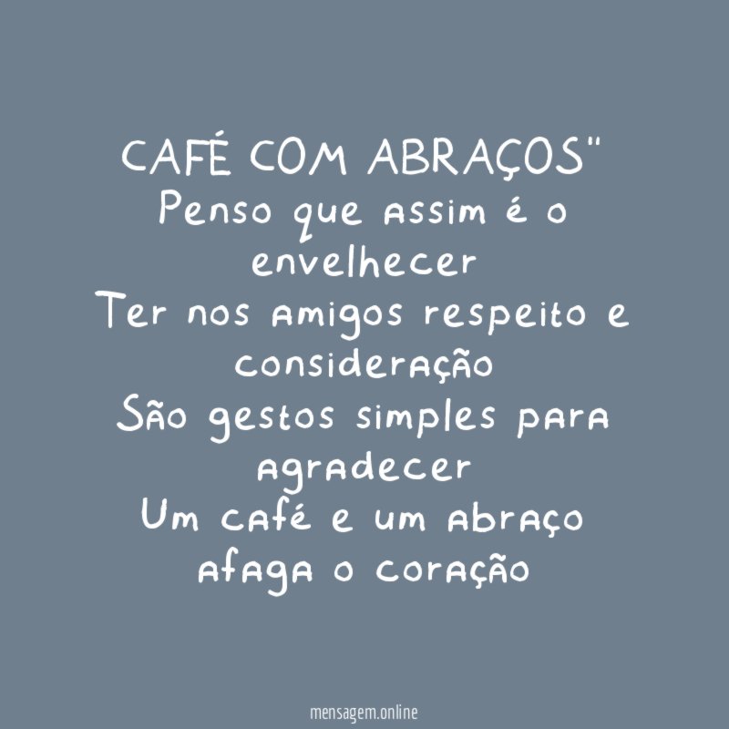 "CAFÉ COM ABRAÇOS"
