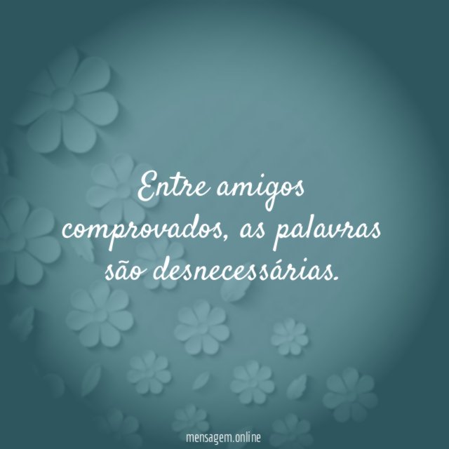 Entre amigos comprovados