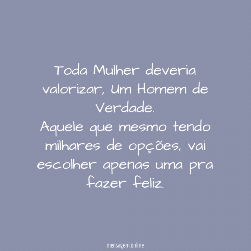 Toda Mulher deveria valorizar
