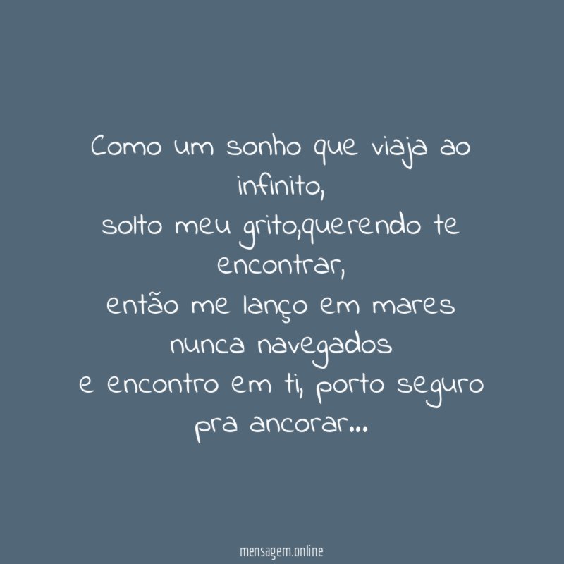 Como um sonho que viaja ao infinito