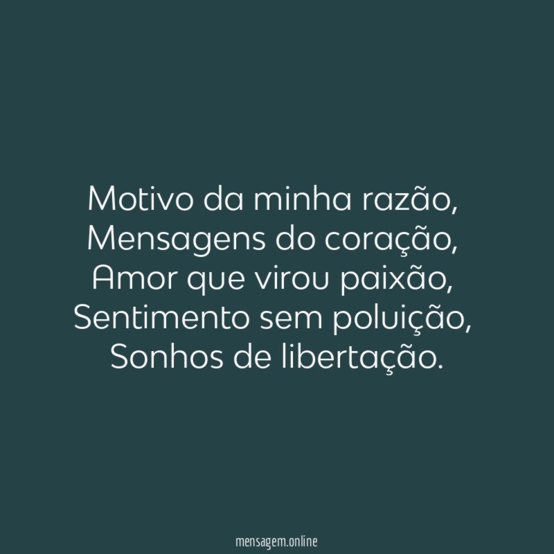 Motivo da minha razão
