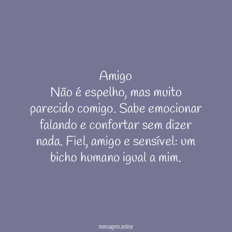 Amigo Não é espelho