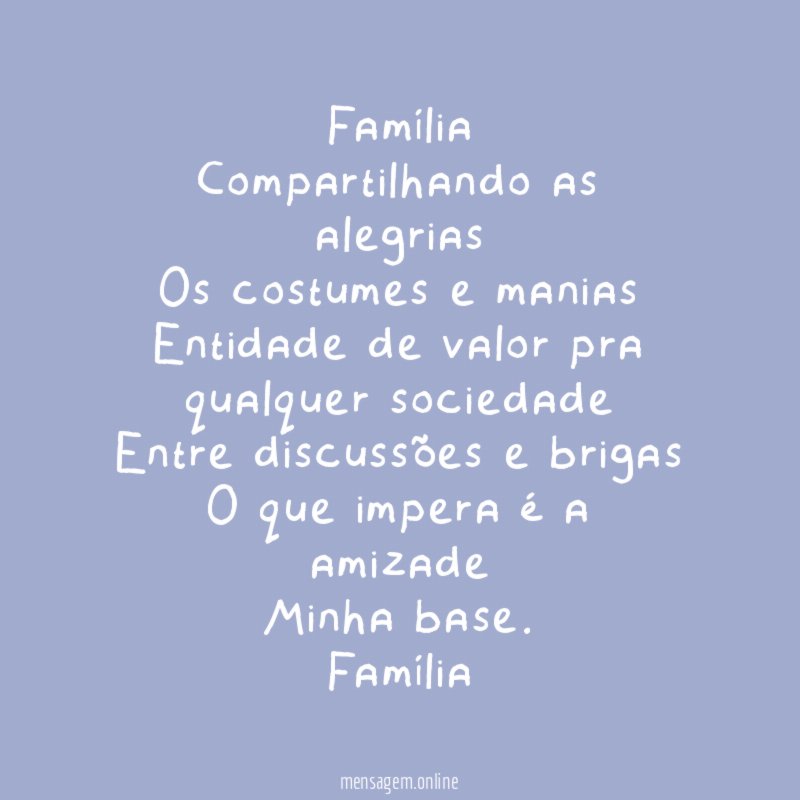 Família Compartilhando as alegrias Os costumes e manias Entidade de valor