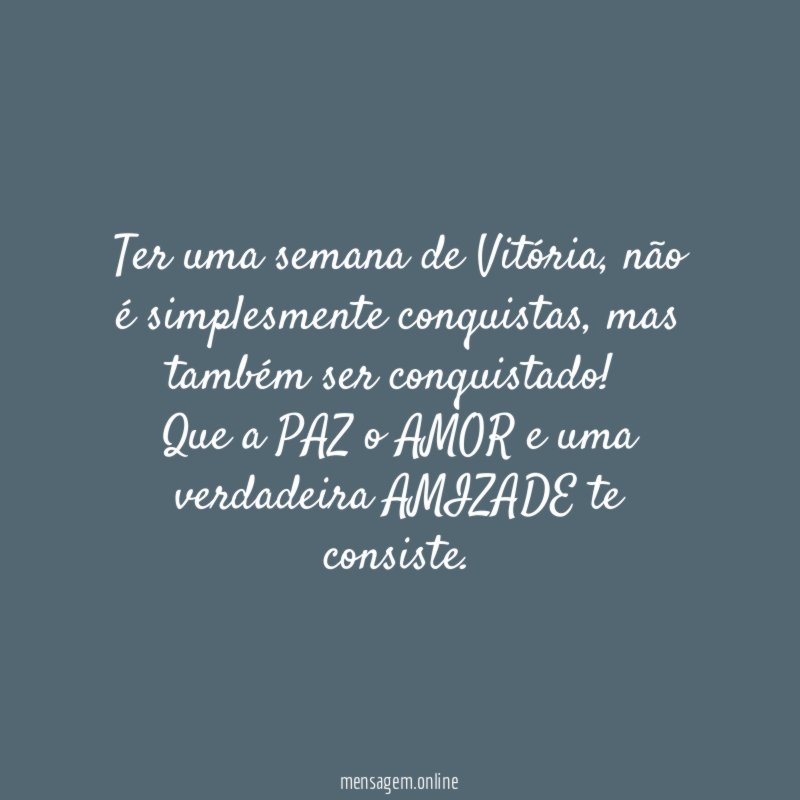 Ter uma semana de Vitória