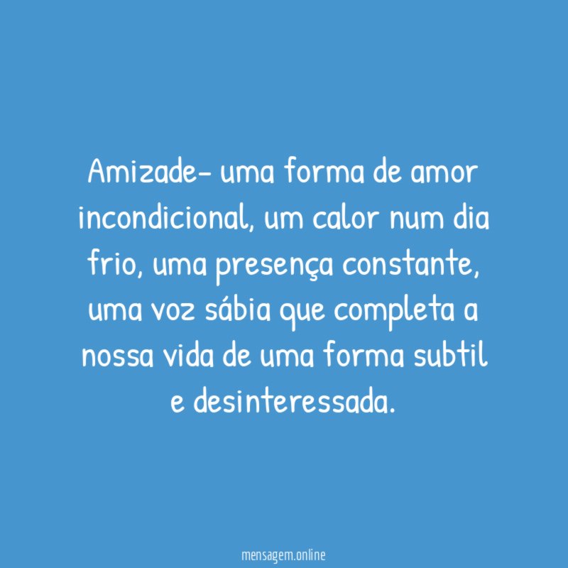 Amizade- uma forma de amor incondicional