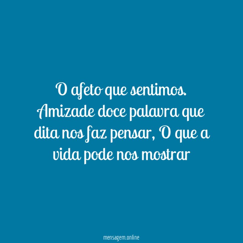 O afeto que sentimos