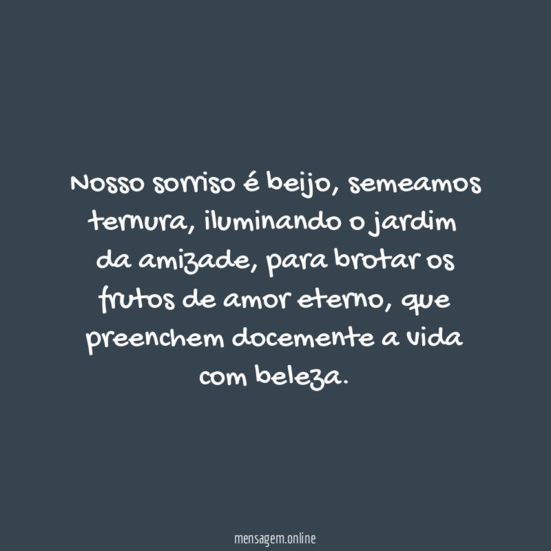 Nosso sorriso é beijo