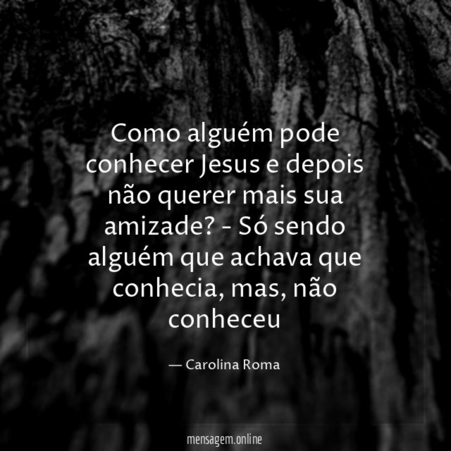 Como alguém pode conhecer Jesus e depois não