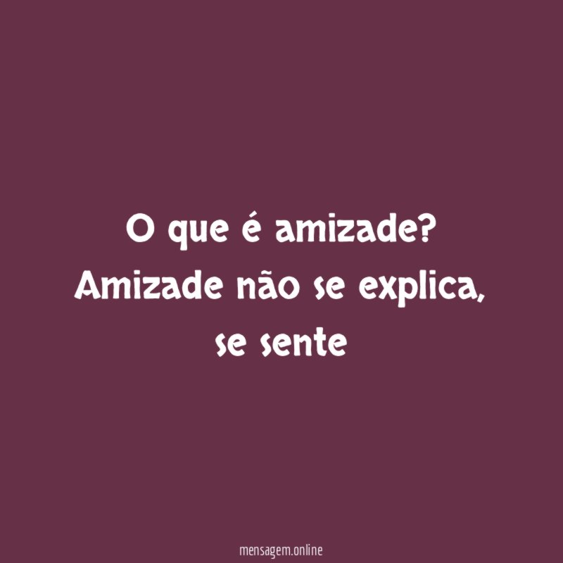 O que é amizade