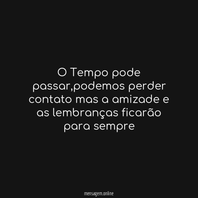 O Tempo pode passar