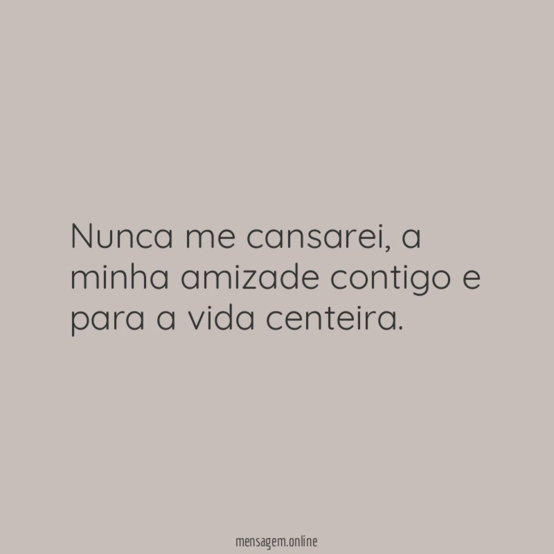 Nunca me cansarei