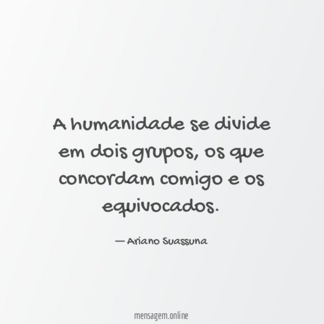 A humanidade se divide em dois grupos