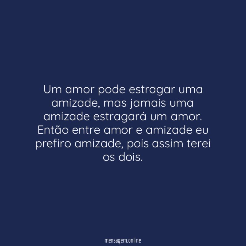 Um amor pode estragar uma amizade