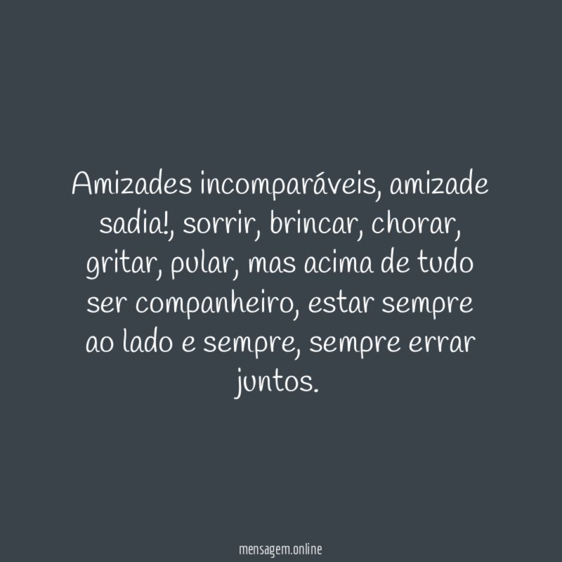 Amizades incomparáveis