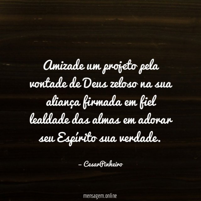 Amizade um projeto pela vontade de Deus zeloso
