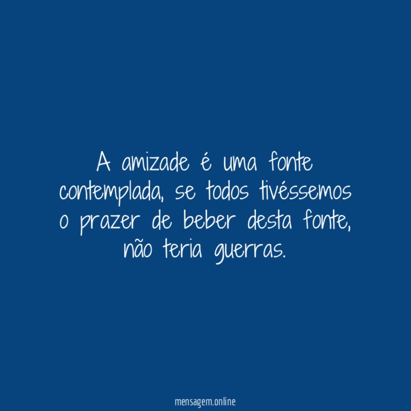 A amizade é uma fonte contemplada
