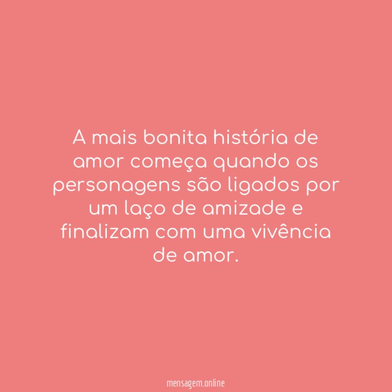 A mais bonita história de amor começa quando