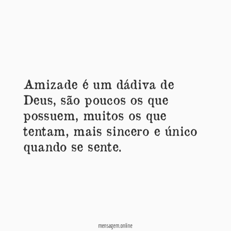 Amizade é um dádiva de Deus