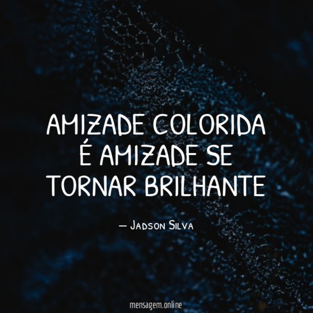 Amizade Colorida é amizade se Tornar brilhante