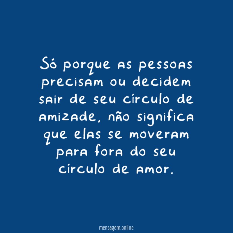 Só porque as pessoas precisam ou decidem sair