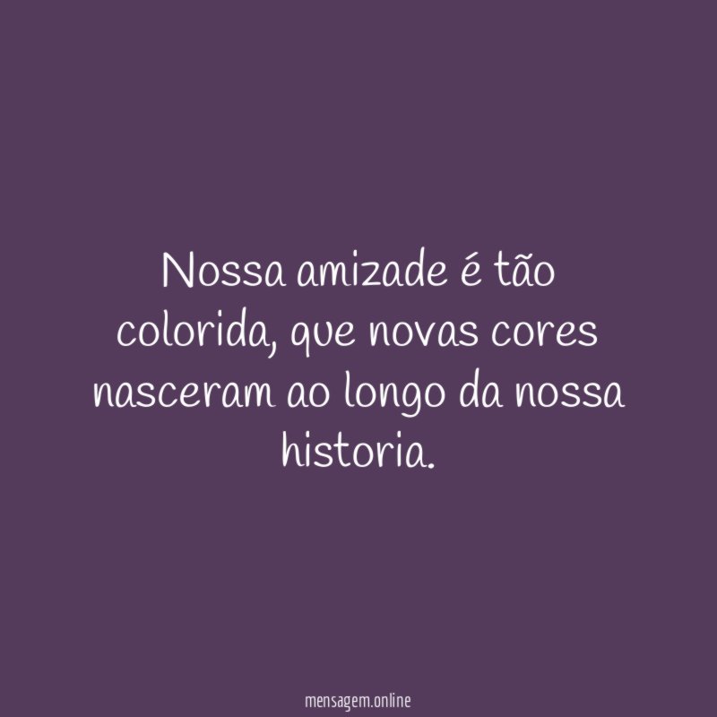 Nossa amizade é tão colorida