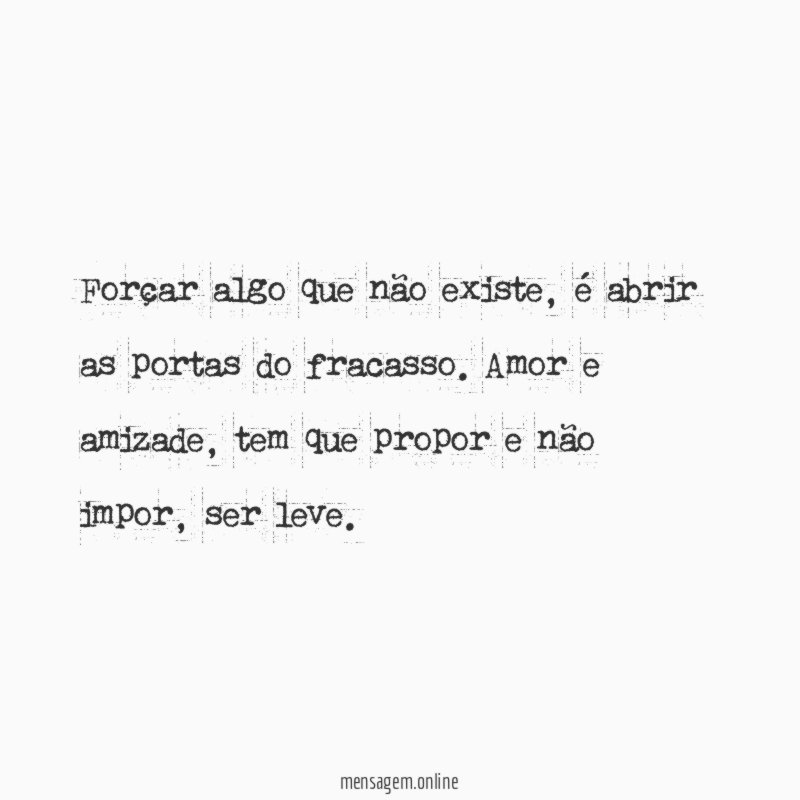 Forçar algo que não existe
