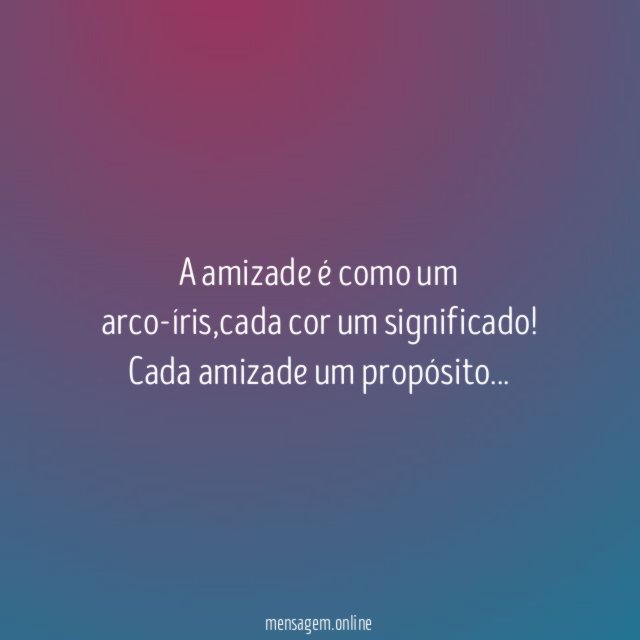 A amizade é como um arco-íris