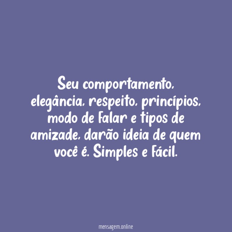 Seu comportamento