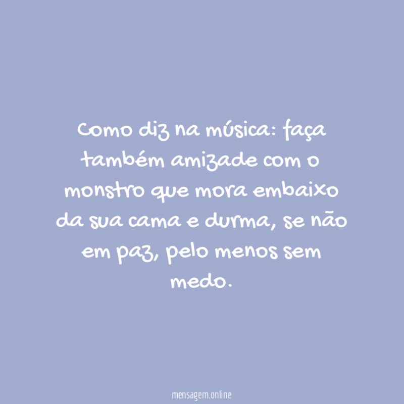 Como diz na música