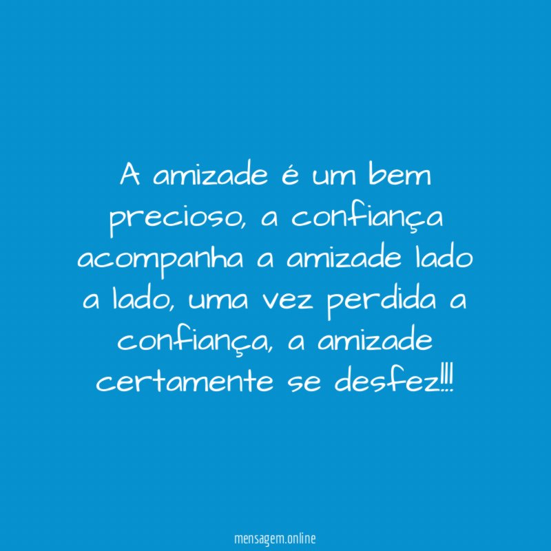 A amizade é um bem precioso