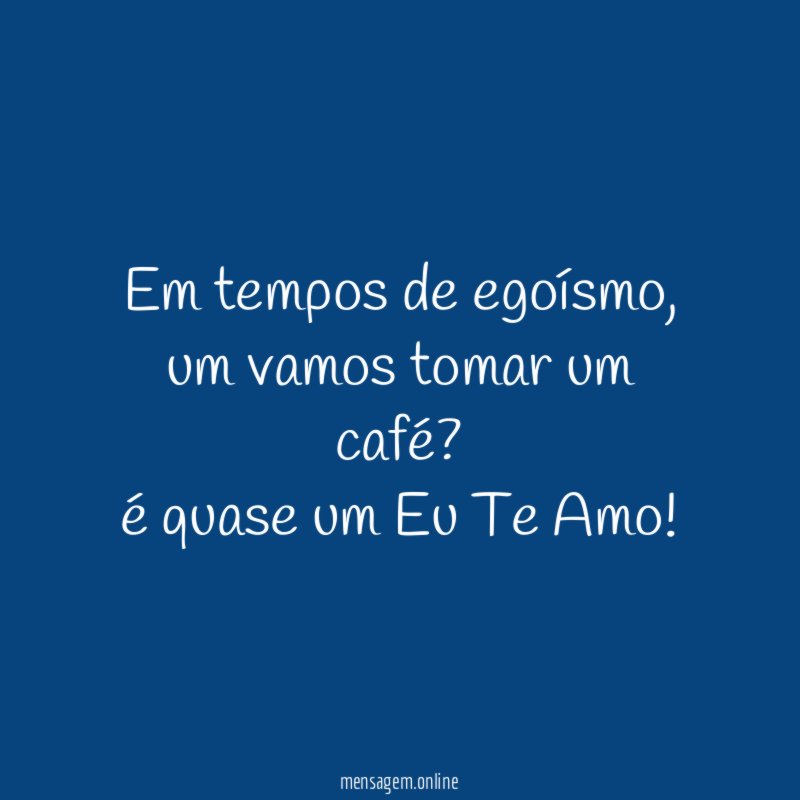 Em tempos de egoísmo