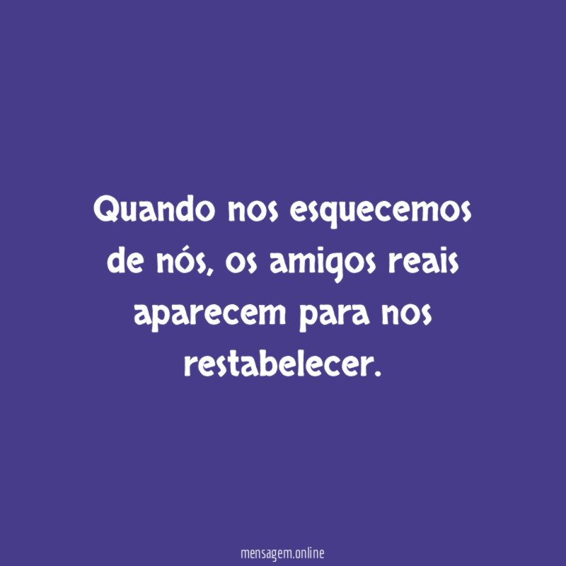 Quando nos esquecemos de nós