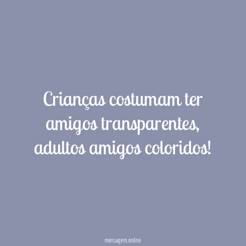 Crianças costumam ter amigos transparentes