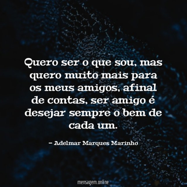 Quero ser o que sou