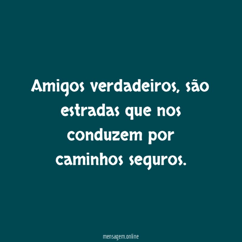 Amigos verdadeiros