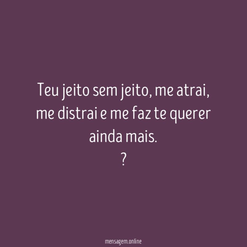 Teu jeito sem jeito