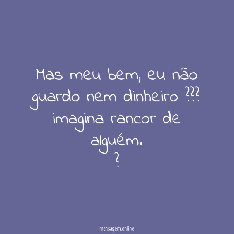 Mas meu bem