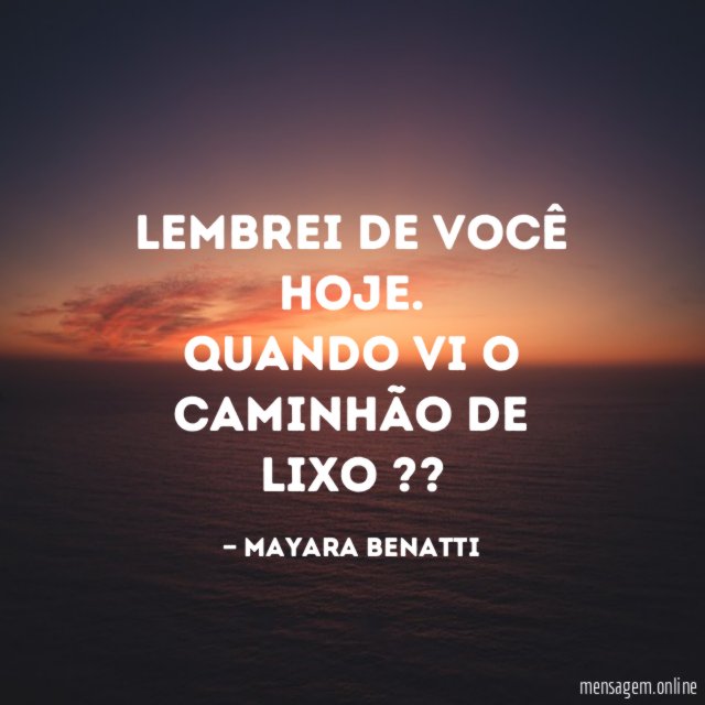 Lembrei de você hoje