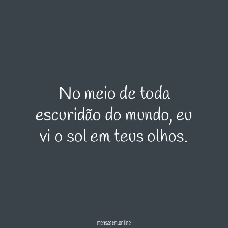No meio de toda escuridão do mundo