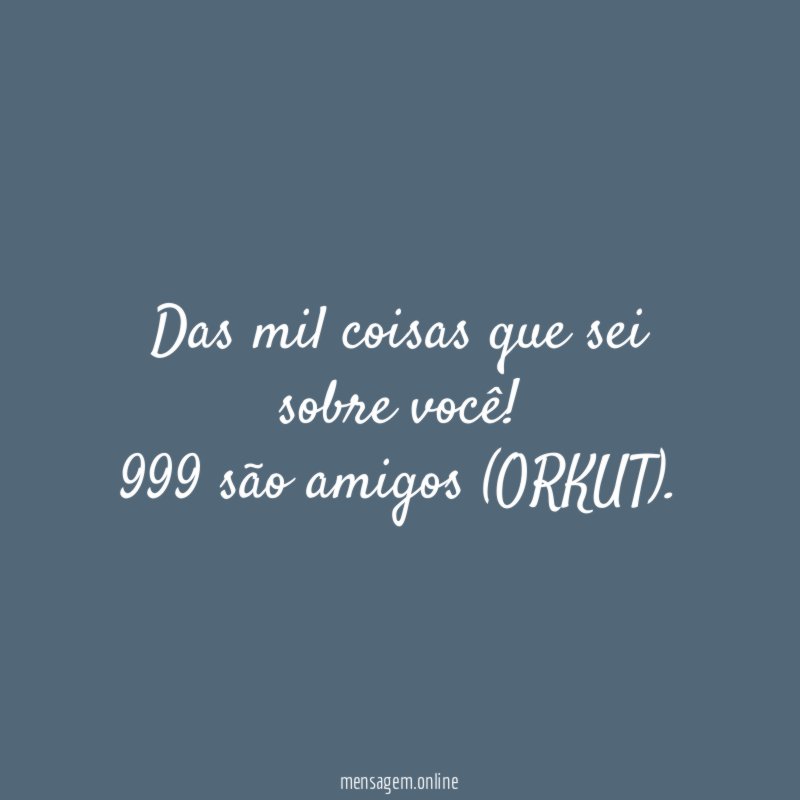 Das mil coisas que sei sobre você
