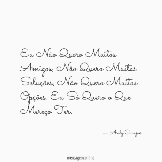 Eu Não Quero Muitos Amigos
