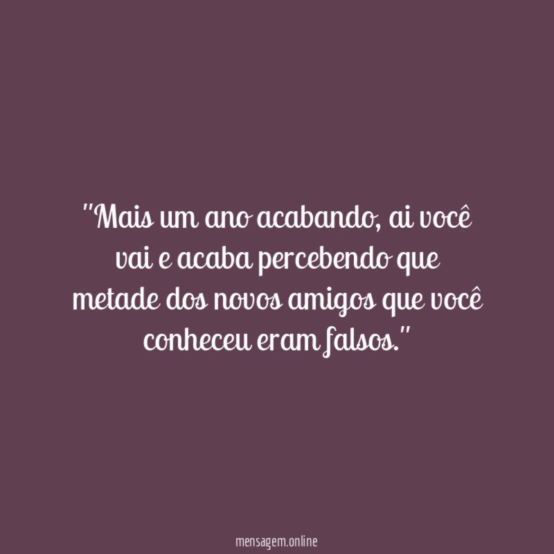 'Mais um ano acabando