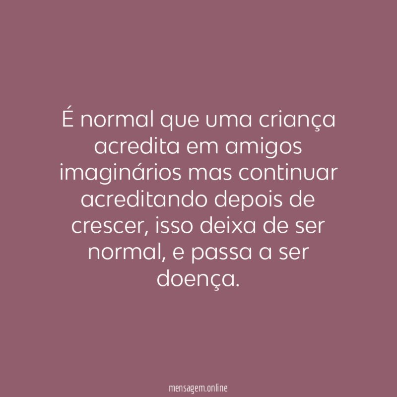 É normal que uma criança acredita em amigos