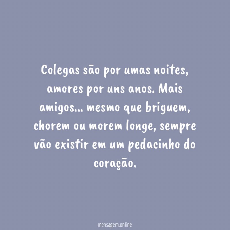 Colegas são por umas noites
