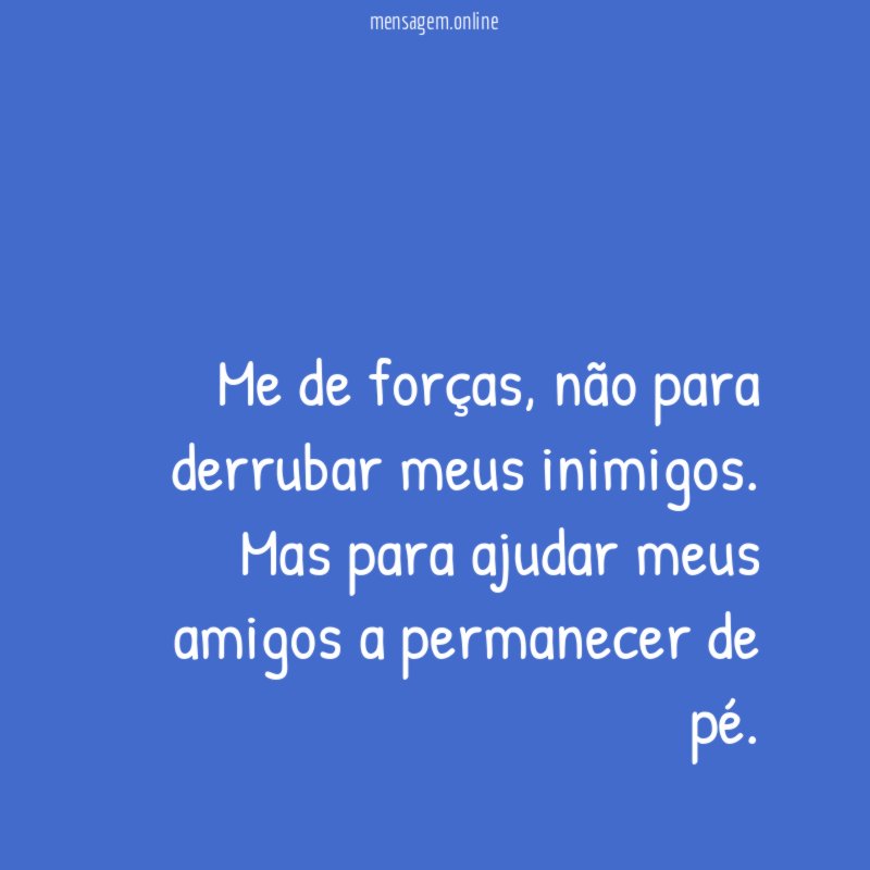 Me de forças